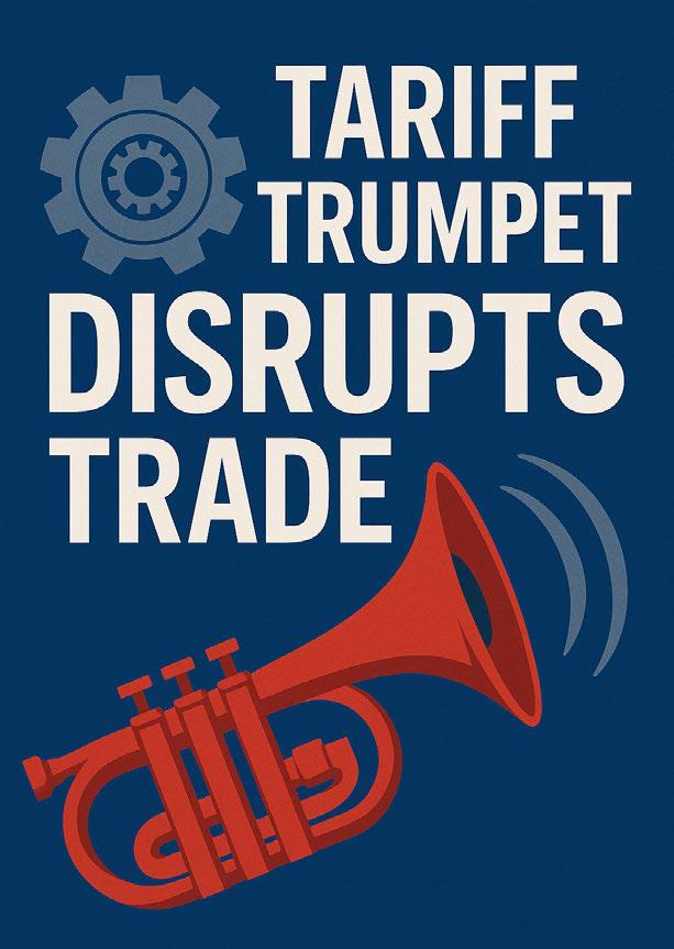 TARIFF TRUMPET DISRUPTS TRADEAD